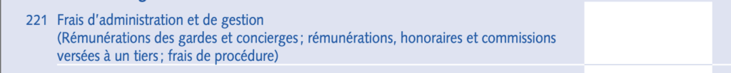 Aide à la déclaration 2044 - case 221 Frais d'administration et de gestion (rémunérations des gardes et concierges; rémunérations, honoraires et commissions versées à un tiers; frais de procédure)