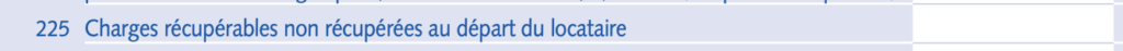 Aide à la déclaration 2044 - case 225 charges récupérables non récupérées au départ du locataire