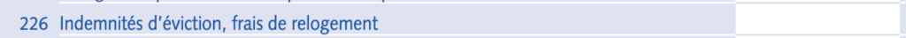 Aide à la déclaration 2044 - case 226 indemnités d'éviction, frais de relogement